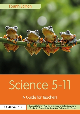 Science 5-11: A Guide for Teachers 4th edition