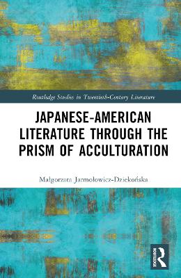 Japanese-American Literature through the Prism of Acculturation