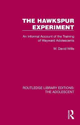Hawkspur Experiment: An Informal Account of the Training of Wayward Adolescents