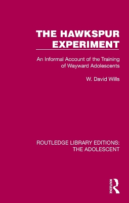 Hawkspur Experiment: An Informal Account of the Training of Wayward Adolescents
