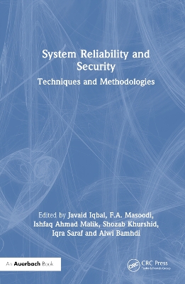 System Reliability and Security: Techniques and Methodologies