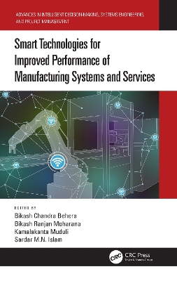 Smart Technologies for Improved Performance of Manufacturing Systems and  Services