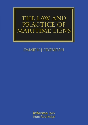 Law and Practice of Maritime Liens