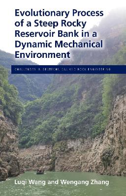 Evolutionary Process of a Steep Rocky Reservoir Bank in a Dynamic Mechanical  Environment