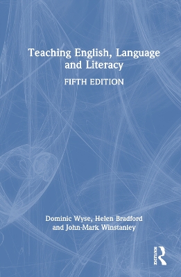Teaching English, Language and Literacy 5th edition