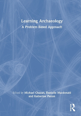 Learning Archaeology: A Problem-Based Approach