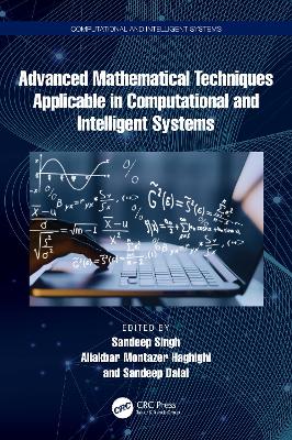 Advanced Mathematical Techniques in Computational and Intelligent Systems