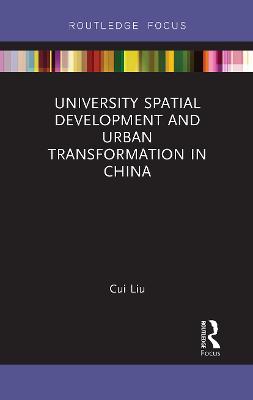 University Spatial Development and Urban Transformation in China