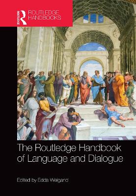 Routledge Handbook of Language and Dialogue: Convergence, Divergence and Beyond in Turkey