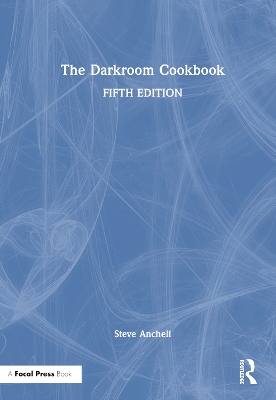 Darkroom Cookbook 5th edition