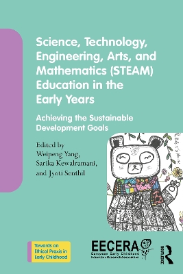 Science, Technology, Engineering, Arts, and Mathematics (STEAM) Education in  the Early Years: Achieving the Sustainable Development Goals