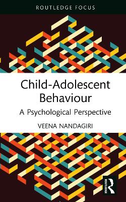 Child-Adolescent Behaviour: A Psychological Perspective
