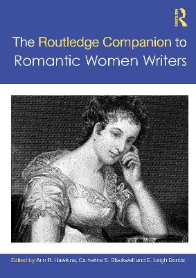 Routledge Companion to Romantic Women Writers
