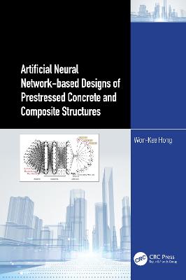 Artificial Neural Network-based Designs of Prestressed Concrete and  Composite Structures