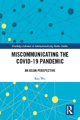 Miscommunicating the COVID-19 Pandemic: An Asian Perspective