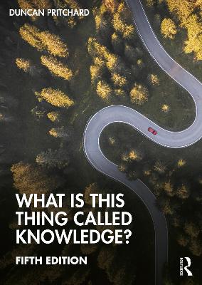 What is this thing called Knowledge? 5th edition