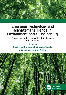 Emerging Technology and Management Trends in Environment and Sustainability: Proceedings of the International Conference, EMTES-2022