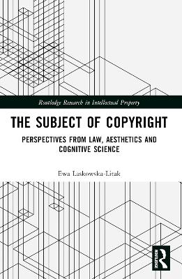 Subject of Copyright: Perspectives from Law, Aesthetics and Cognitive Science