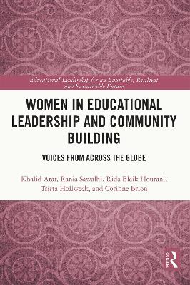 Women in Educational Leadership and Community Building: Voices from across the Globe