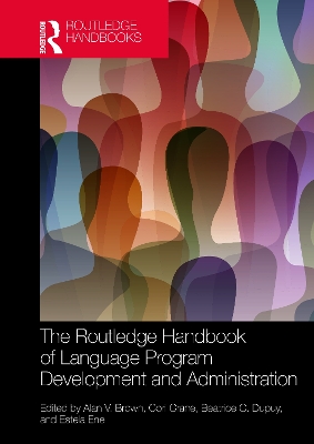 Routledge Handbook of Language Program Development and Administration