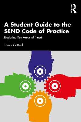 Student Guide to the SEND Code of Practice: Exploring Key Areas of Need