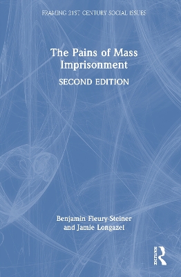 Pains of Mass Imprisonment 2nd edition