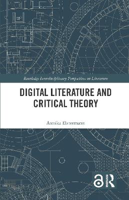 Digital Literature and Critical Theory