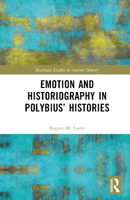 Emotion and Historiography in Polybius Histories