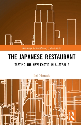 Japanese Restaurant: Tasting the New Exotic in Australia