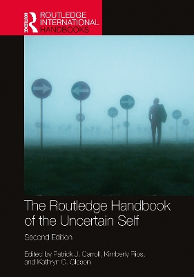 Routledge Handbook of the Uncertain Self 2nd edition