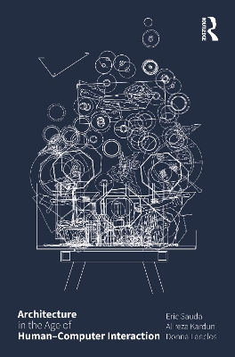 Architecture in the Age of HumanComputer Interaction