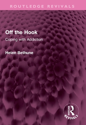 Off the Hook: Coping with Addiction