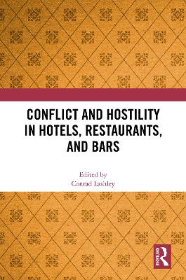 Conflict and Hostility in Hotels, Restaurants, and Bars