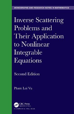 Inverse Scattering Problems and Their Application to Nonlinear Integrable  Equations 2nd edition
