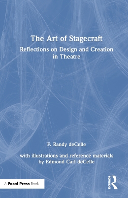 Art of Stagecraft: Reflections on Design and Creation in Theatre