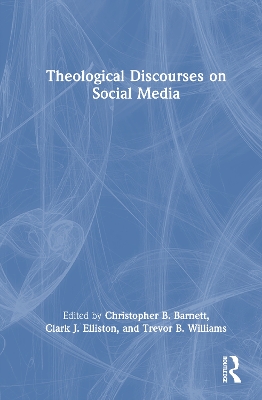 Theological Discourses on Social Media