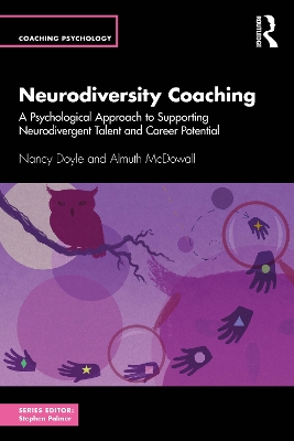 Neurodiversity Coaching: A Psychological Approach to Supporting Neurodivergent Talent and Career  Potential