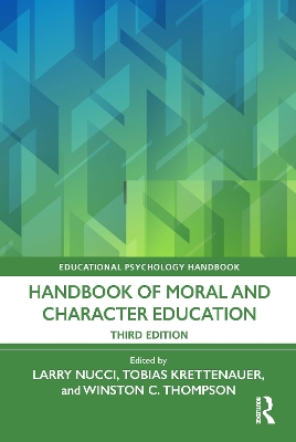 Handbook of Moral and Character Education 3rd edition