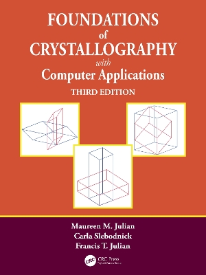 Foundations of Crystallography with Computer Applications 3rd edition