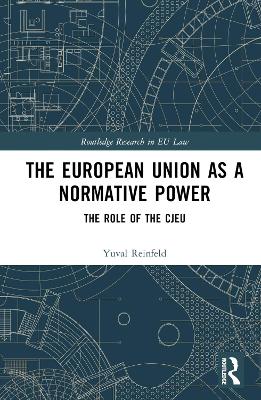 European Union as a Normative Power: The Role of the CJEU