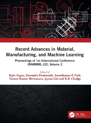 Recent Advances in Material, Manufacturing, and Machine Learning: Proceedings of 1st International Conference (RAMMML-22), Volume 2
