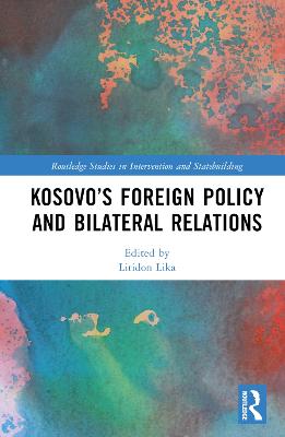 Kosovos Foreign Policy and Bilateral Relations