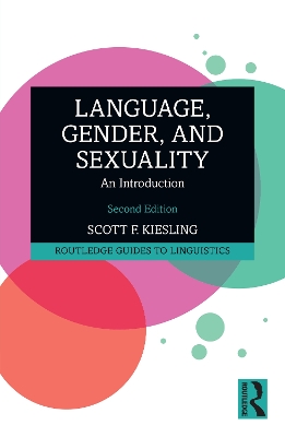 Language, Gender, and Sexuality: An Introduction 2nd edition