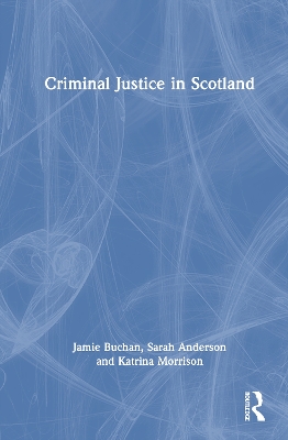 Criminal Justice in Scotland