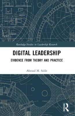 Digital Leadership: Evidence from Theory and Practice