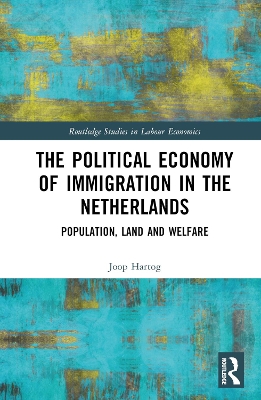 Political Economy of Immigration in The Netherlands: Population, Land and Welfare