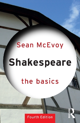 Shakespeare: The Basics 4th edition