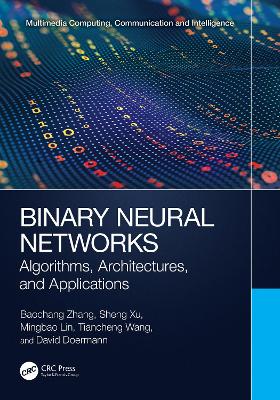 Binary Neural Networks: Algorithms, Architectures, and Applications