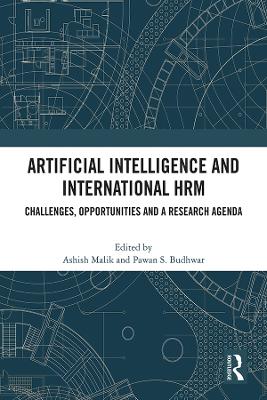 Artificial Intelligence and International HRM: Challenges, Opportunities and a Research Agenda