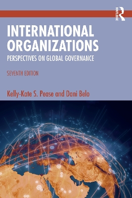 International Organizations: Perspectives on Global Governance 7th edition